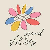 Retro groovy daisy flower print with lettering good vibes only slogan for graphic tee t shirt. Vector illustration