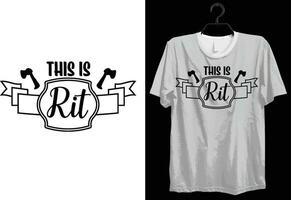 This Is Rit. Camping T-shirt Design. Funny Gift Camping T-shirt Design For Camp Lovers. Typography, Custom, Vector t-shirt design. World All Camper T-shirt Design For Adventure.