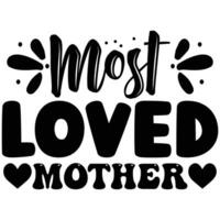 most loved mother vector