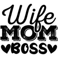 wife mom boss vector