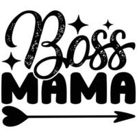 boss mama design vector