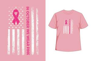 In October We Wear Pink Shirt Pink Ribbon Flag Breast Cancer T-Shirt vector