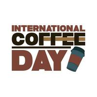 International coffee day quote t shirt design vector