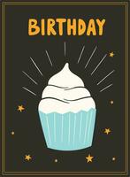 Happy birthday cartoon greeting card. Vector isolated Sweet baked cupcake.