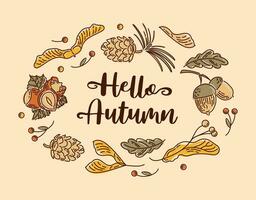 Hello, Autumn. A wreath of nuts and seeds. Acorns with leaves, cedar cone, linden seeds, hazelnuts, maple lionfish seeds. sketch style. Frame for stickers, posters, postcards, design elements vector