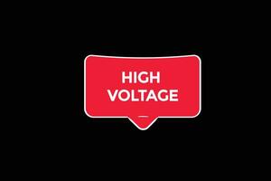 new high voltage,modern, website, click button, level, sign, speech, bubble  banner, vector