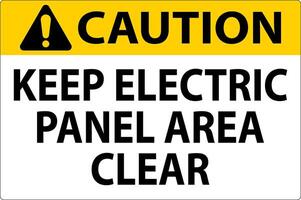 Caution Sign Keep Electric Panel Area Clear vector