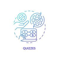 Quizzes blue gradient concept icon. Multiple choice test. Knowledge check. Questions and answers. Sales interview. Round shape line illustration. Abstract idea. Graphic design. Easy to use vector