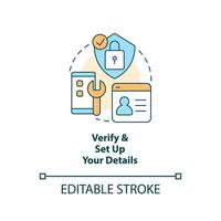 Verify and set up details concept icon. Web wallet. Mobile banking registration abstract idea thin line illustration. Isolated outline drawing. Editable stroke vector