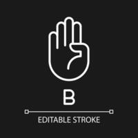 Letter B in American sign language pixel perfect white linear icon for dark theme. Communication system. Thin line illustration. Isolated symbol for night mode. Editable stroke vector