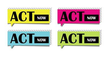 Act now simple vector speach bubble