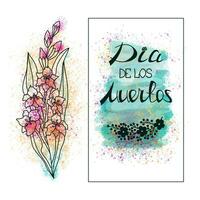 Hand drawn doodle gladiolus and Dia de los muertos lettering with colorful watercolor stains and splashes on background. Day of the dead, Dia de los muertos template for banner post, vector