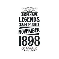 nacido en noviembre 1898 retro Clásico cumpleaños, real leyenda son nacido en noviembre 1898 vector