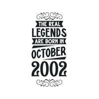 Born in October 2002 Retro Vintage Birthday, real legend are born in October 2002 vector
