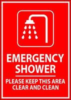 Emergency Shower Sign Please Keep This Area Clear And Clean vector