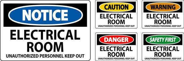 Danger Sign Electrical Room - Unauthorized Personnel Keep Out vector