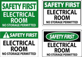 Safety First Sign Electrical Room, No Storage Permitted vector