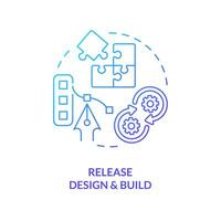 Design and build blue gradient concept icon. Software development. Release management process step abstract idea thin line illustration. Isolated outline drawing vector