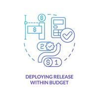 Deploying within budget blue gradient concept icon. Project efficiency. Release management success factor abstract idea thin line illustration. Isolated outline drawing vector