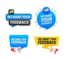 Megaphone label set with text We Want Your Feedback. We Want Your Feedback announcement banner vector