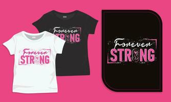 Forever strong typography breast cancer awareness t-shirt vector