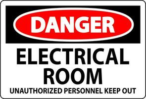 Danger Sign Electrical Room - Unauthorized Personnel Keep Out vector