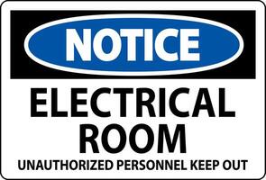 Notice Sign Electrical Room - Unauthorized Personnel Keep Out vector