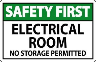 la seguridad primero firmar eléctrico habitación, No almacenamiento permitido vector
