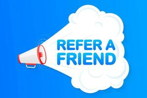 Megaphone blue banner with refer a friend sign. Vector illustration