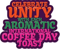 Unity and Aromatic Coffee Toast Vector Celebration