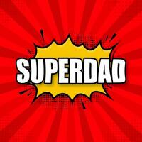 Superdad logo template. Frame with divergent rays. Super dad shield. vector