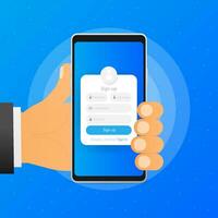 Hand holds phone with sign up form window on screen on blue background. Vector illustration.