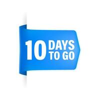 10 Days to go poster in flat style. Vector illustrations for time managment.