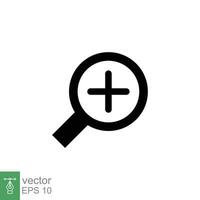 Zoom icon. Simple solid style. Magnify glass with add sign, find, focus, plus, positive, enlarge concept. Black silhouette, glyph symbol. Vector illustration isolated on white background. EPS 10.