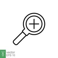 Zoom icon. Simple outline style. Magnify glass with add sign, find, focus, plus, positive, enlarge concept. Thin line symbol. Vector illustration isolated on white background. EPS 10.