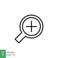 Zoom icon. Simple outline style. Magnify glass with add sign, find, focus, plus, positive, enlarge concept. Thin line symbol. Vector illustration isolated on white background. EPS 10.