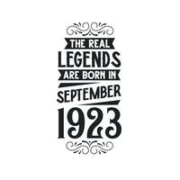 Born in September 1923 Retro Vintage Birthday, real legend are born in September 1923 vector