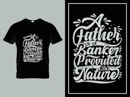 Dad typography t shirt design, Father's day tshirt design vector