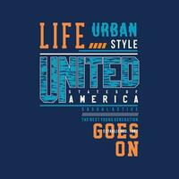 life goes on graphic typography, vector t shirt design, illustration, good for casual active