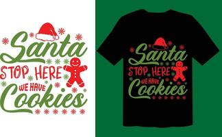 Papa Noel detener aquí nosotros tener galletas t camisa archivo vector