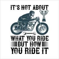 Stylish , fashionable  and awesome Biker and motorcycle typography  illustrator vector