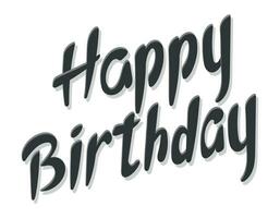 Handwritten lettering Happy birthday. Vector isolated text