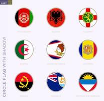 Circle flag with shadow, collection of nine round flag. Vector flags of 9 countries.