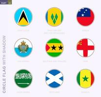 Circle flag with shadow, collection of nine round flag. Vector flags of 9 countries.