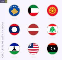 Circle flag with shadow, collection of nine round flag. Vector flags of 9 countries.