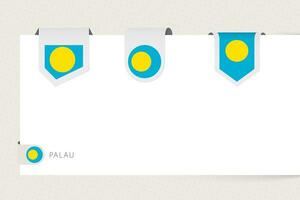 Label flag collection of Palau in different shape. Ribbon flag template of Palau vector