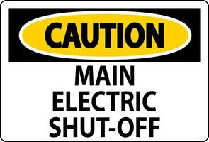 Caution Sign Main Electric Shut-Off vector