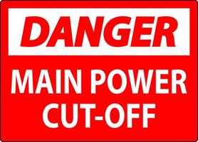 Danger Sign Main Power Cut-Off vector