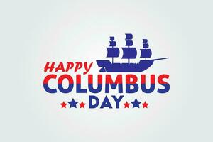 Happy Columbus Day Vector Design