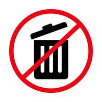 Do not throw garbage away sign. Trash can and no dumping sign. Vector. vector